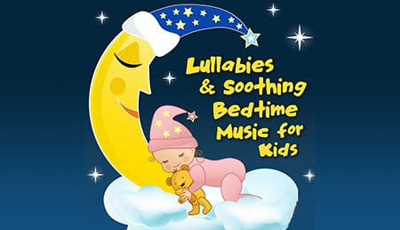 لالایی دلنشین به همراه موسیقی بی کلام آرامش بخش برای خواب کودکان – Lullabies and Soothing Bedtime Music for Kids